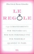 Ebook Le regole di Schneider Sherrie, Fein Ellen edito da BUR