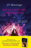 Ebook Sette lettere, un destino di Monninger Jp edito da Sperling & Kupfer