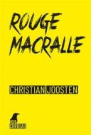 Ebook Rouge macralle di Christian Joosten edito da Weyrich