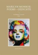 Ebook Marilyn Monroe: Poems - Gedichte di Marilyn Monroe edito da Books on Demand