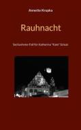 Ebook Rauhnacht di Annette Krupka edito da Books on Demand