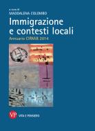 Ebook Immigrazione e contesti locali. Annuario CIRMiB 2014 di Colombo Maddalena edito da Vita e Pensiero