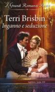 Ebook Inganno e seduzione di Terri Brisbin edito da HarperCollins Italia