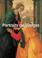 Ebook Portraits de Vierges di Klaus Carl edito da Parkstone International