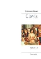 Ebook Clovis di Christophe Stener edito da Books on Demand