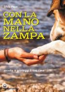 Ebook Con la mano nella zampa di Silvia Pepe edito da Edizioni Mediterranee