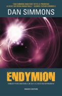 Ebook Endymion di Dan Simmons edito da Fanucci Editore