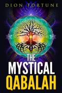 Ebook The Mystical Qabalah di Dion Fortune edito da Youcanprint