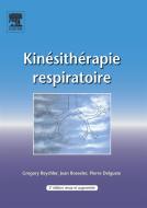 Ebook Kinésithérapie respiratoire di Gregory Reychler, Jean Roeseler, Pierre Delguste edito da Elsevier Masson