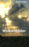 Ebook Wolkenbilder di Martina Herbig edito da Books on Demand