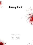Ebook Bangkok di Elias Medig edito da Books on Demand