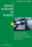 Ebook I servizi ausiliari di bordo di Corradino Ciampa edito da Liguori Editore