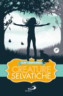 Ebook Creature selvatiche di Carmichael Clay edito da San Paolo Edizioni