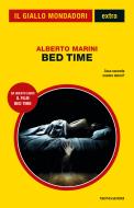 Ebook Bed Time (Il Giallo Mondadori) di Marini Alberto edito da Mondadori