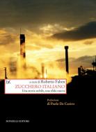 Ebook Zucchero italiano di Roberto Faben edito da Donzelli Editore
