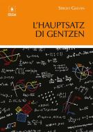 Ebook L’Hauptsatz di Gentzen di Sergio Galvan edito da EDUCatt Università Cattolica