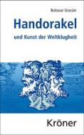 Ebook Handorakel und Kunst der Weltklugheit di Baltasar Gracián edito da Alfred Kröner Verlag