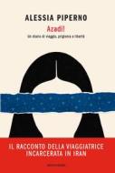 Ebook Azadi! di Piperno Alessia edito da Mondadori