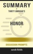 Ebook Summary of Honor: A Novel by Thrity Umrigar : Discussion Prompts di Sarah Fields edito da Sarah Fields