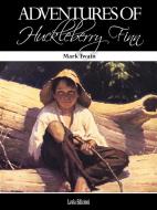 Ebook Adventures of Huckleberry Finn (illustrated) di Mark Twain edito da LVL Editions