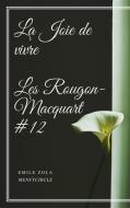 Ebook La Joie de vivre Les Rougon-Macquart #12 di Emile Zola edito da Emile Zola