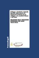 Ebook Relazione sulla situazione economica del Lazio 2022-2023 di Azienda Speciale della Camera di Commercio di Roma per lo sv Sviluppo e Territorio edito da Franco Angeli Edizioni