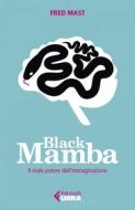 Ebook Black Mamba di Fred Mast edito da Feltrinelli Editore
