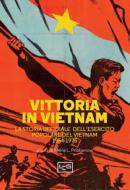 Ebook Vittoria in Vietnam di Merle L. Pribbenow edito da LEG