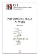Ebook Performance Skills at Work di Brian Groves edito da EDUCatt
