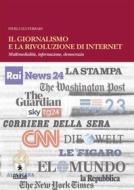Ebook Il giornalismo e la rivoluzione di internet di Pierluigi Ferrari edito da EDUCatt