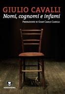 Ebook Nomi, cognomi e infami di Cavalli Giulio edito da Edizioni Ambiente