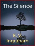 Ebook The Silence di E. V. Ingraham edito da Andura Publishing