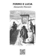 Ebook Fermo e Lucia di Alessandro Manzoni edito da epf