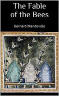 Ebook The Fable of the Bees di Bernard Mandeville edito da Books on Demand