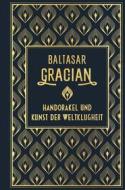 Ebook Handorakel und Kunst der Weltklugheit di Baltasar Gracian edito da Nikol