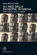Ebook Gli inizi della filosofia: in Grecia di Maria Michela Sassi edito da Bollati Boringhieri