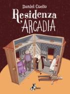 Ebook Residenza Arcadia di Cuello Daniel edito da BAO Publishing