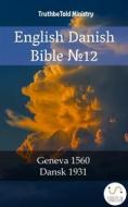 Ebook English Danish Bible ?12 di Truthbetold Ministry edito da TruthBeTold Ministry