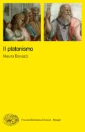 Ebook Il platonismo di Bonazzi Mauro edito da Einaudi