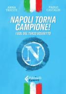 Ebook Napoli torna campione! di Paolo Castaldi edito da Feltrinelli Comics