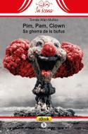 Ebook Pim, Pam, Clown di Tomás Afán Muñoz edito da Condaghes