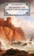 Ebook Die Burgen von Athlin und Dunbayne di Ann Radcliffe edito da Books on Demand