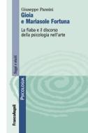 Ebook Gioia e Mariasole Fortuna di Giuseppe Pansini edito da Franco Angeli Edizioni