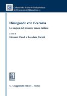 Ebook Dialogando con Beccaria di Loredana Flavia Garlati, Giovanni Chiodi edito da Giappichelli Editore