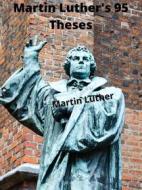 Ebook Martin Luther's 95 Theses di Martin Luther edito da Charles Fred