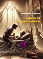 Ebook Rosaspina e il Principe Guerriero di Nazzareno Lugi Todarello edito da Latorre-Editore