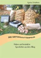 Ebook Der Kartoffelplattenspieler di Gudrun Schultheiss edito da Books on Demand