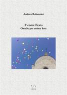 Ebook F come Festa di Andrea Rabassini edito da Andrea Rabassini