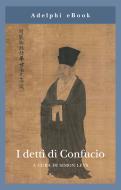Ebook I detti di Confucio di Simon Leys edito da Adelphi