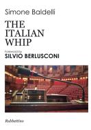 Ebook The Italian Whip di Simone Baldelli edito da Rubbettino Editore